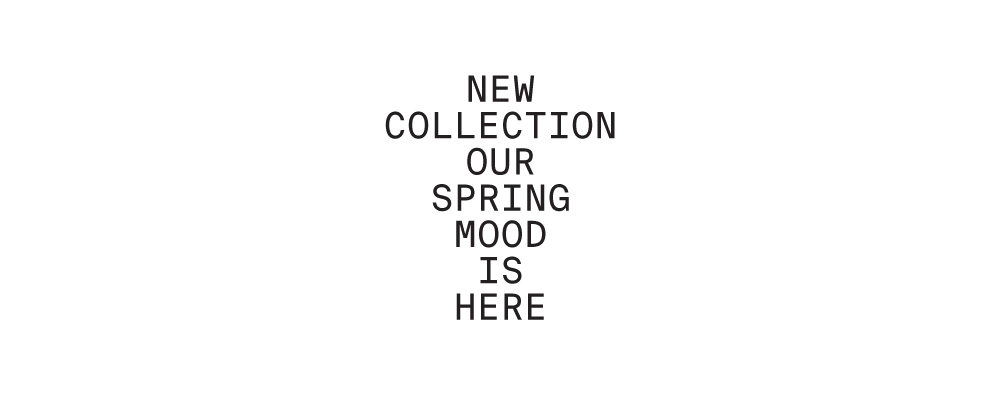 New Collection Our spring Mood Is Here